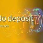 No deposit bonuses and promotions at online casinos