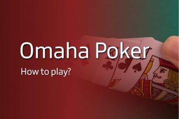 Omaha poker - How to play