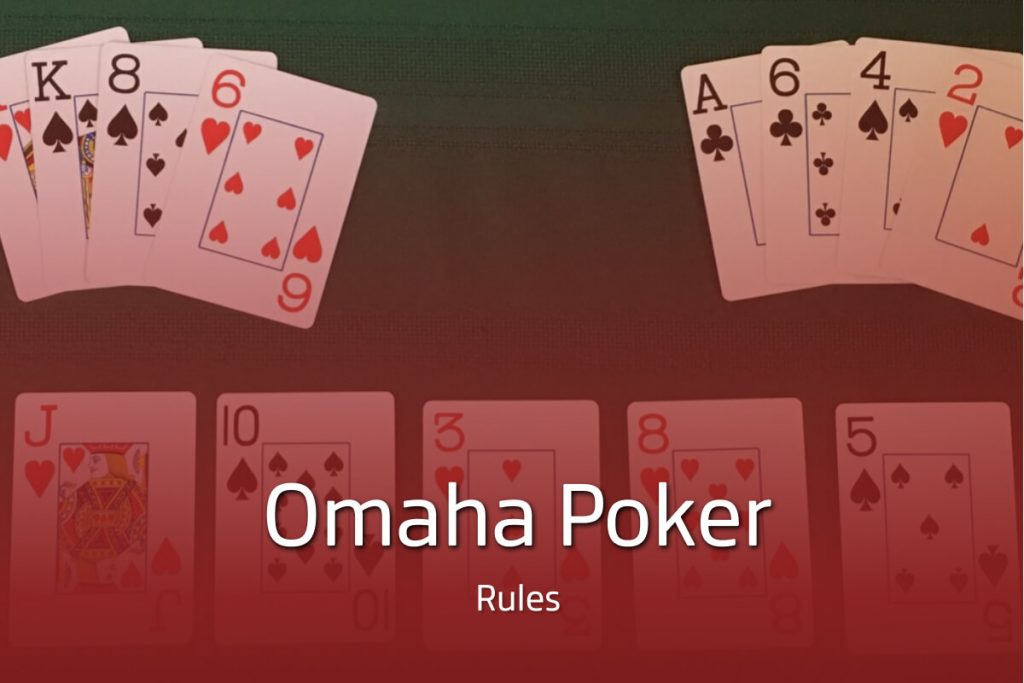 Study the rules of Omaha