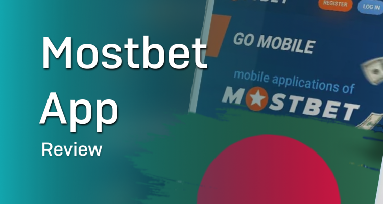 Mostbet App Bangladesh Download for Android & iOS for Free