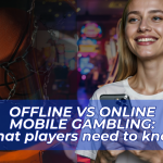 Offline vs Online Mobile Gambling